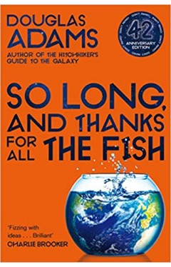 So Long, and Thanks for All the Fish