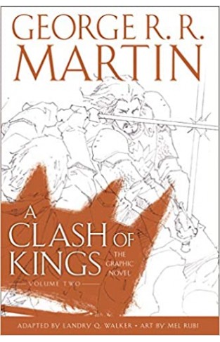 A Clash of Kings: Graphic Novel, Volume Two