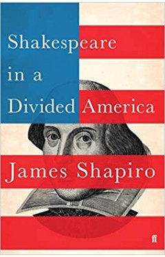 Shakespeare in a Divided America - (HB)