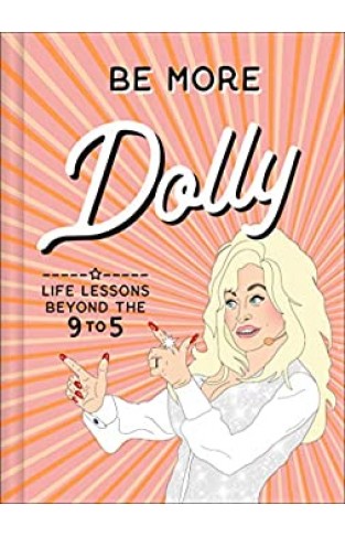 Be More Dolly - (HB)