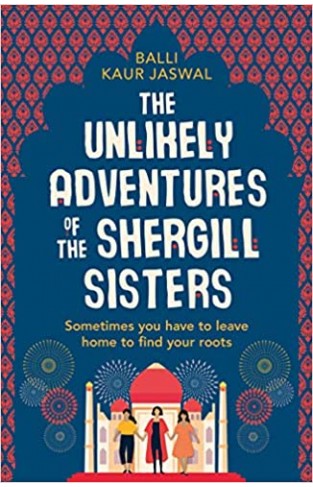 Unlikely Adventures of the Shergill Sisters
